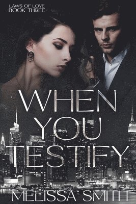 Melissa Smith - When You Testify, Häftad