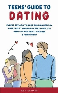 bokomslag Teens' Guide to Dating