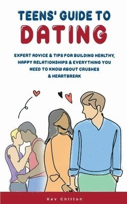 bokomslag Teens' Guide to Dating