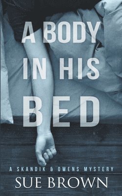 bokomslag Body in his Bed