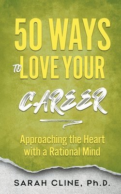 50 Ways to Love Your Career 1