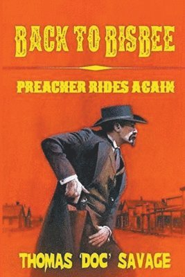 Back to Bisbe (Preacher Rides Again) 1