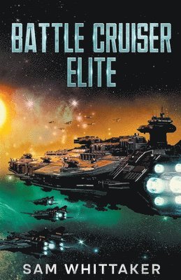 bokomslag Battle Cruiser Elite