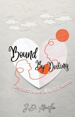 Bound By Destiny 1