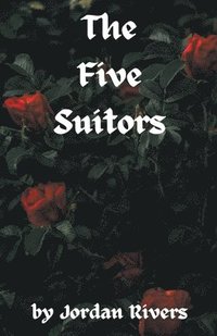 bokomslag The Five Suitors