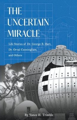 bokomslag The Uncertain Miracle