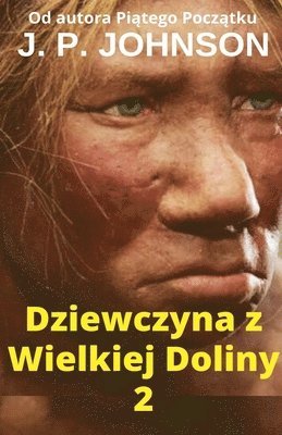 Dziewczyna z Wielkiej Doliny 2 LUCY 1