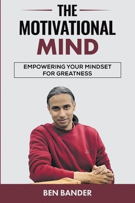 The Motivational Mind 1