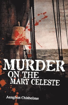 bokomslag Murder on the Mary Celeste