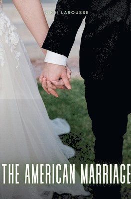 Nikki Larousse - American Marriage, Häftad