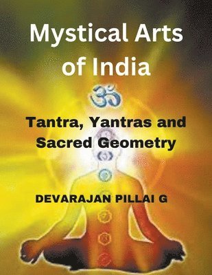 Mystical Arts of India 1