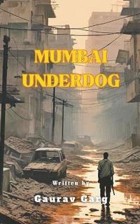 bokomslag Mumbai Underdog