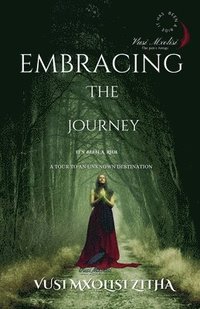 bokomslag Embracing The Journey