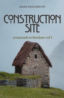 bokomslag Crossroads to Freedom Vol 3