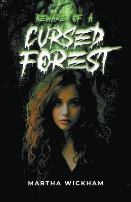Beware of a Cursed Forest 1