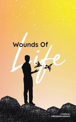 Wounds Of Life 1