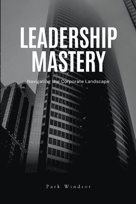 Leadership Mastery 1