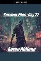 Aaron Abilene - Survivor Files, Häftad. Tillgänglighet: Lägg i varukorg