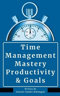 Time Management Mastery 1