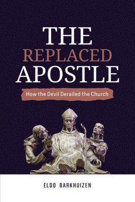 The Replaced Apostle 1