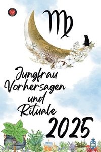 bokomslag Jungfrau Vorhersagen und Rituale 2025