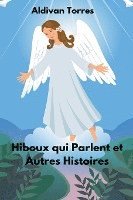 Hiboux qui Parlent et Autres Histoires 1