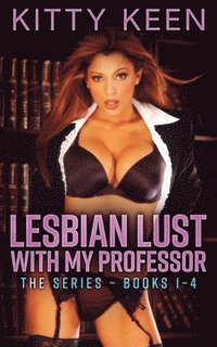 bokomslag Lesbian Lust With My Professor