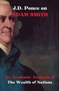 bokomslag J.D. Ponce on Adam Smith