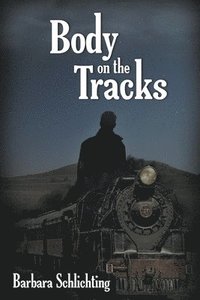 bokomslag Body on the Tracks