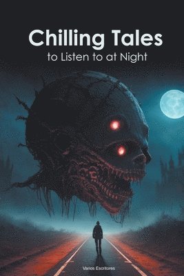 Chilling Tales to Listen to at Night 1