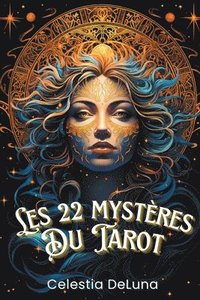 bokomslag Les 22 mystres du Tarot