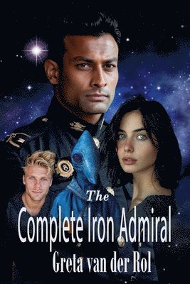 The Complete Iron Admiral 1