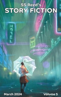 bokomslag S.S. Reed's Story Fiction
