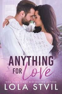 bokomslag Anything For Love (The Hunter Brothers Book 1)