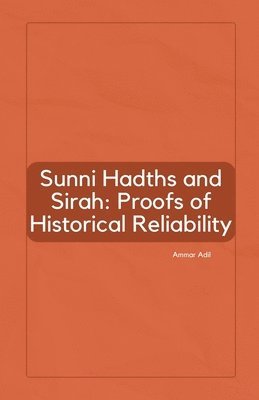 bokomslag Sunni Hadiths and Sirah