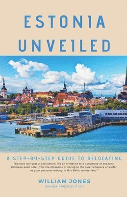 Estonia Unveiled 1