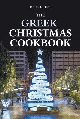 bokomslag Greek Christmas Cookbook