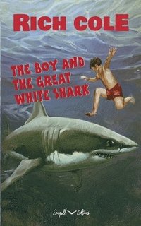 bokomslag The Boy and the Great White Shark