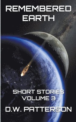 Remembered Earth Short Stories 1