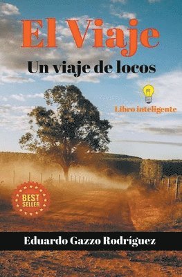 bokomslag El Viaje. Un viaje de Locos