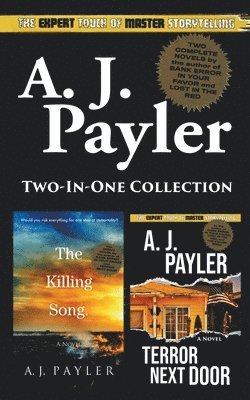 A J Payler, A. J. Payler - Killing Song and Terror Next Door (Two-in-one Collection), Häftad