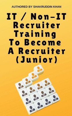 IT / Non-IT Recruiter Training To Become A Recruiter (Junior) 1