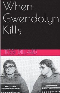 bokomslag When Gwendolyn Kills