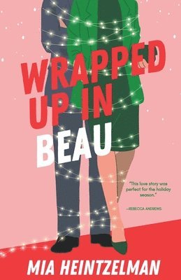 Wrapped Up in Beau 1