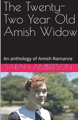 bokomslag Twenty-Two Year Old Amish Widow