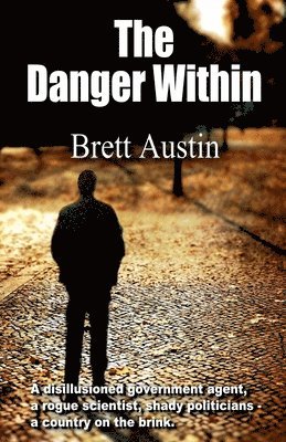Brett Austin - Danger Within, Häftad