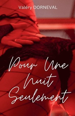 Valéry Dorneval, Valéry DORNEVAL - Pour Une Nuit Seulement, Häftad