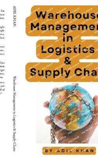 bokomslag Warehouse Management in Logistics & Supply Chain