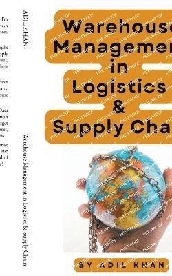 bokomslag Warehouse Management in Logistics & Supply Chain