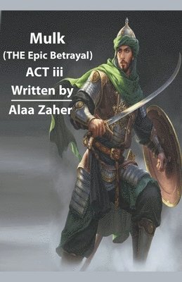 bokomslag Mulk - The Epic Betrayal (Act III)